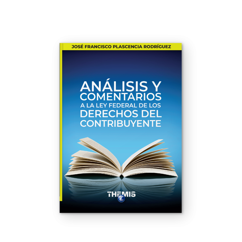 Análisis y Comentarios a la Ley Federal de los Derechos del Contribuye