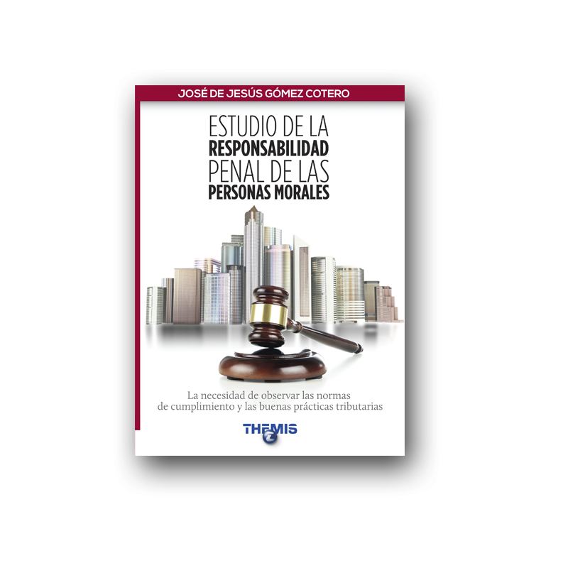 Estudio de la Responsabilidad Penal de las Personas Morales