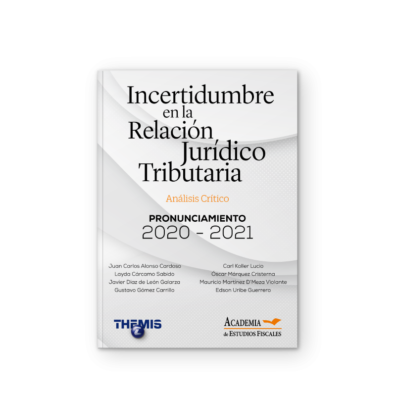 Incertidumbre en la Relación Jurídico Tributaria