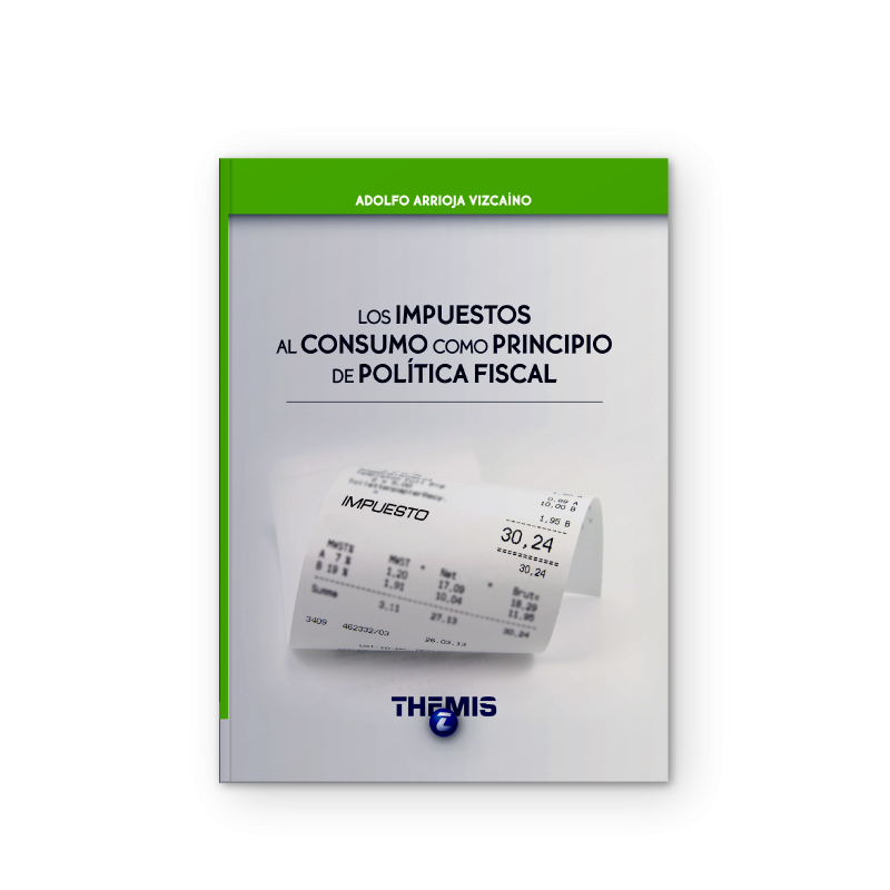 Los Impuestos al Consumo como Principio de Política Fiscal Los Impuestos al Consumo como Principio de Política Fiscal