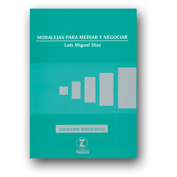 Moralejas para Mediar y Negociar
