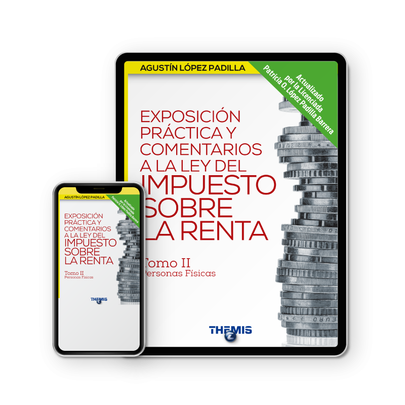 Exposición Práctica y Comentarios a la LISR tomo II Exposición Práctica y Comentarios a la LISR tomo II
