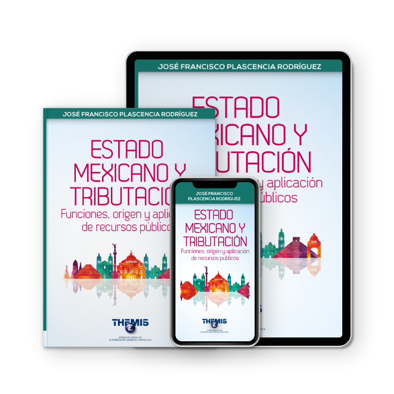 Estado Mexicano y Tributación Funciones, Origen y Aplicación de Recursos Públicos