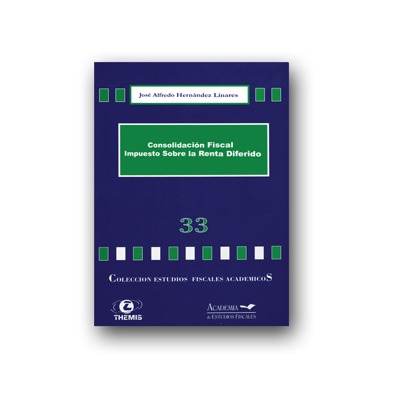 33 Consolidación Fiscal ISR Diferido