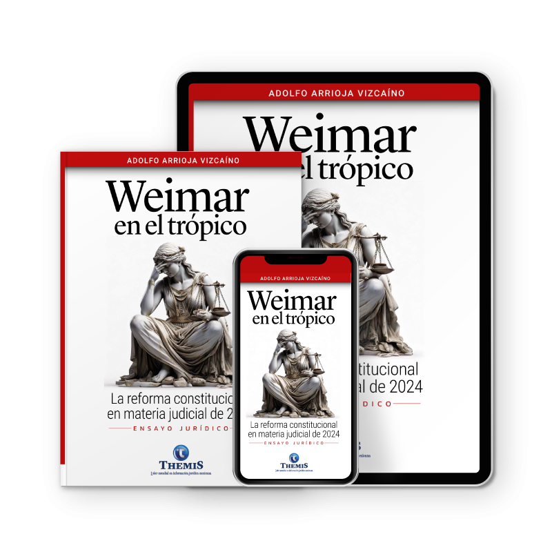 Weimar en el Trópico - La Reforma Constitucional en Materia Judicial